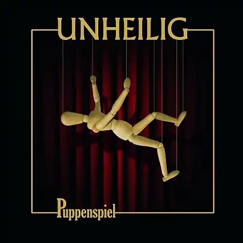 Unheilig puppenspiel - unheilig,