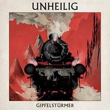 Gipfelsturmer von unheilig - gipfelsturmer,